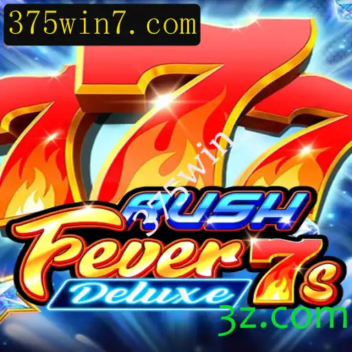 Descubra o Excitante Mundo de RushFever7sDeluxe e a Oportunidade de Ganhar com 375win